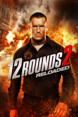 watch 12 Rounds 2: Reloaded