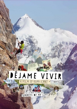watch Summits of My Life - Déjame Vivir