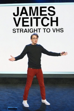 watch James Veitch: Straight to VHS