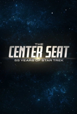 watch The Center Seat: 55 Years of Star Trek