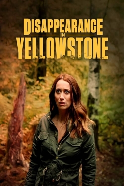 watch Disappearance in Yellowstone