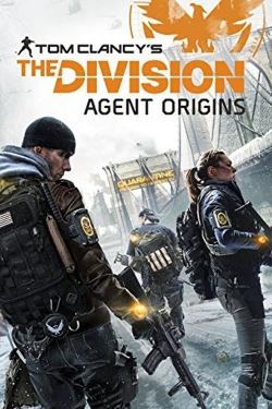 watch The Division: Agent Origins