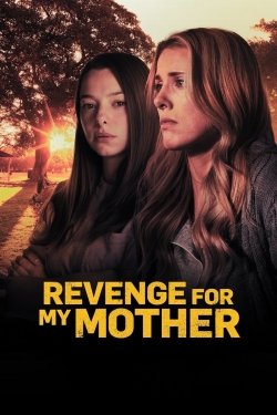 watch Revenge for My Mother