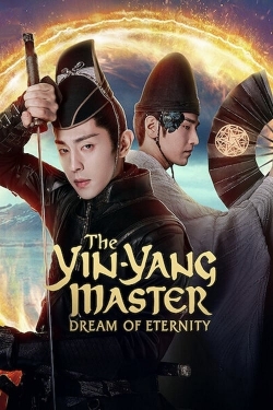 watch The Yin-Yang Master: Dream of Eternity