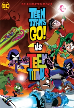 watch Teen Titans Go! vs. Teen Titans