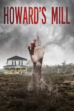 watch Howard’s Mill
