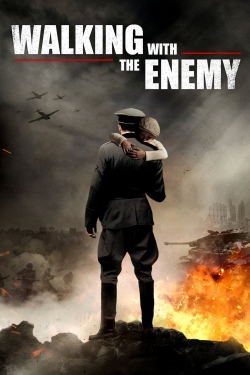 watch Walking with the Enemy