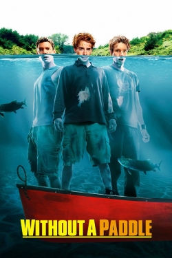 watch Without a Paddle