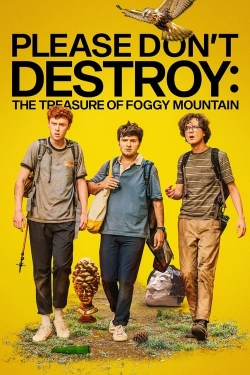 watch Please Don't Destroy: The Treasure of Foggy Mountain