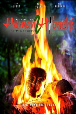 watch Human Hibachi 2