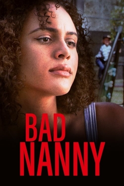 watch Bad Nanny