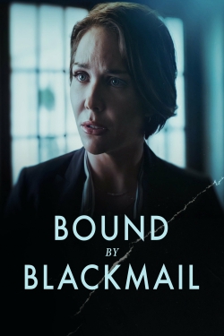 watch Bound by Blackmail