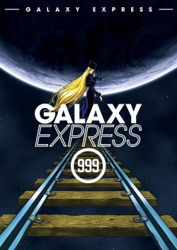 watch Galaxy Express 999