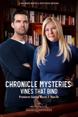 watch Chronicle Mysteries: Vines that Bind