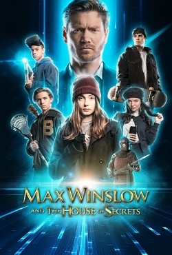 watch Max Winslow and The House of Secrets