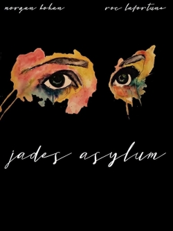 watch Jade's Asylum