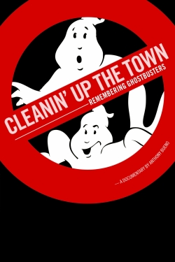 watch Cleanin' Up the Town: Remembering Ghostbusters