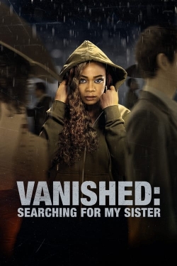 watch Vanished: Searching for My Sister