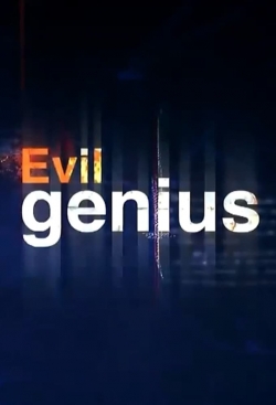 watch Evil Genius