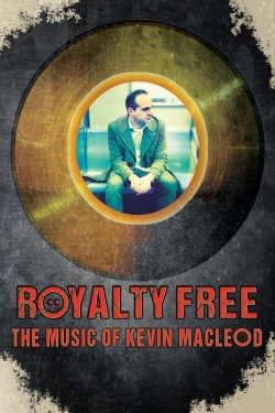 watch Royalty Free: The Music of Kevin MacLeod