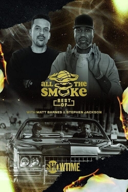 watch The Best of All the Smoke with Matt Barnes and Stephen Jackson
