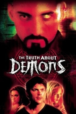 watch The Truth About Demons