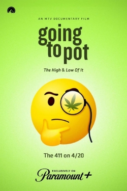 watch Going to Pot: The High and Low of It