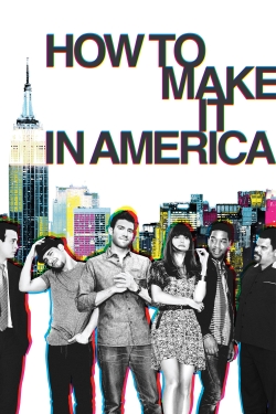 watch How to Make It in America