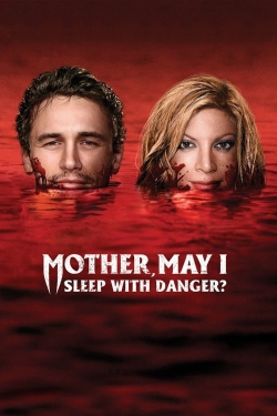 watch Mother, May I Sleep with Danger?