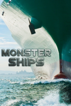 watch Monster Ships