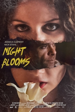 watch Night Blooms