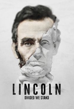 watch Lincoln: Divided We Stand