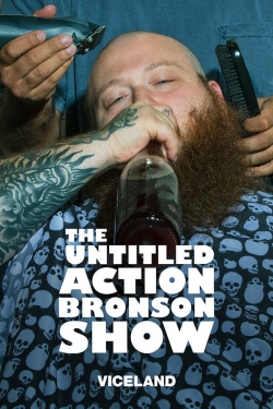 watch The Untitled Action Bronson Show
