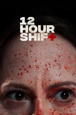 watch 12 Hour Shift