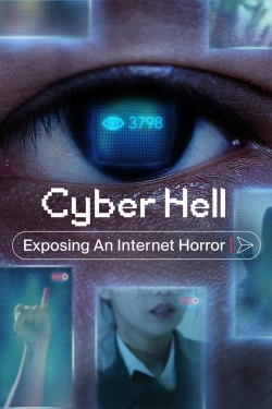 watch Cyber Hell: Exposing an Internet Horror