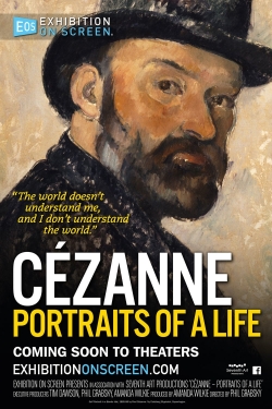 watch Cézanne: Portraits of a Life
