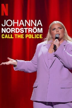 watch Johanna Nordstrom: Call the Police