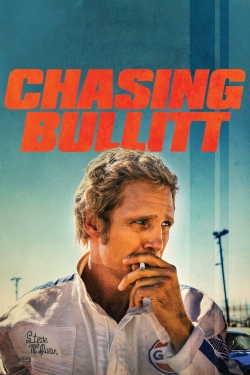 watch Chasing Bullitt