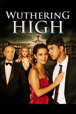 watch Wuthering High