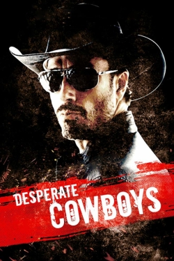 watch Desperate Cowboys