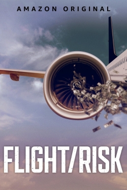 watch Flight/Risk