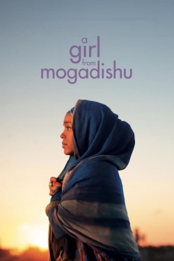 watch A Girl From Mogadishu