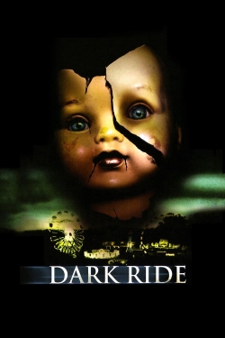 watch Dark Ride
