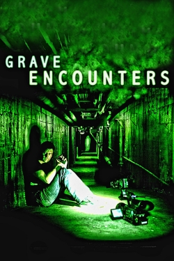watch Grave Encounters