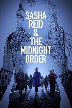 watch Sasha Reid and the Midnight Order