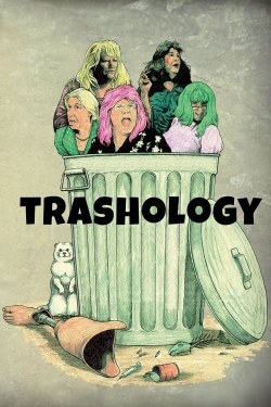 watch Trashology