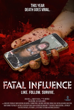 watch Fatal Influence: Like Follow Survive