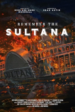watch Remember the Sultana