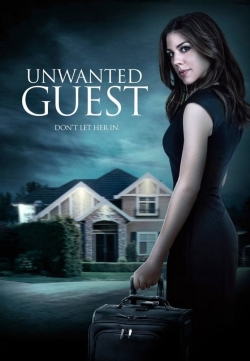 watch Unwanted Guest