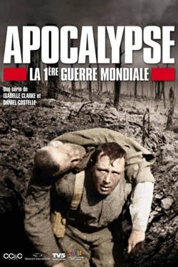 watch Apocalypse: World War I